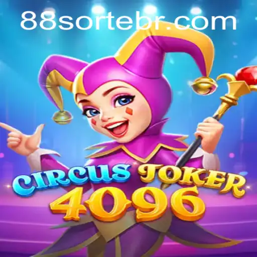 Descubra o Universo do Jogo CircusJoker4096: Regras e Estratégias para Vencer com 88sorte